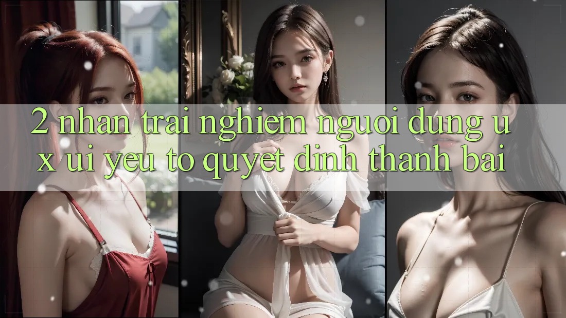 2. Nhận trải nghiệm Người Dùng (UX/UI): Yếu Tố Quyết Định Thành Bại